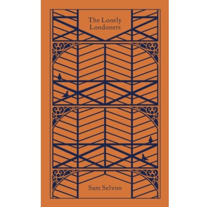 The Lonely Londoners - Penguin Clothbound Classics - Sam Selvon