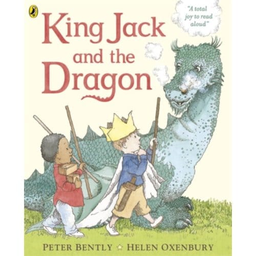 King Jack And The Dragon - Peter Bently