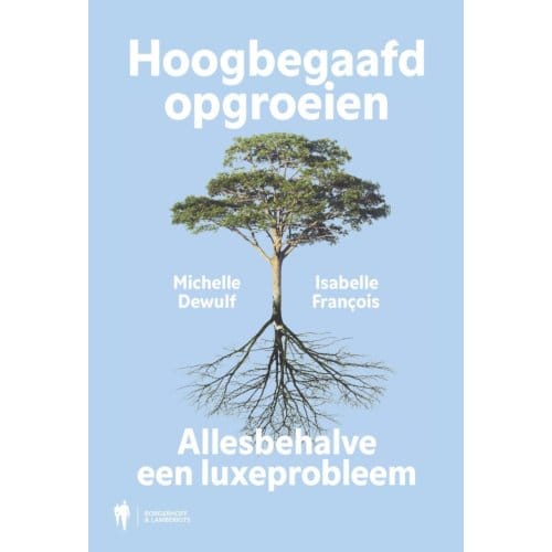 Hoogbegaafd Opgroeien - Michelle Dewulf