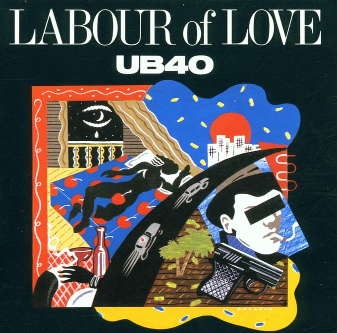 Labour Of Love - Ub40