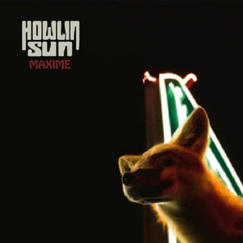 Maxime - Howlin' Sun