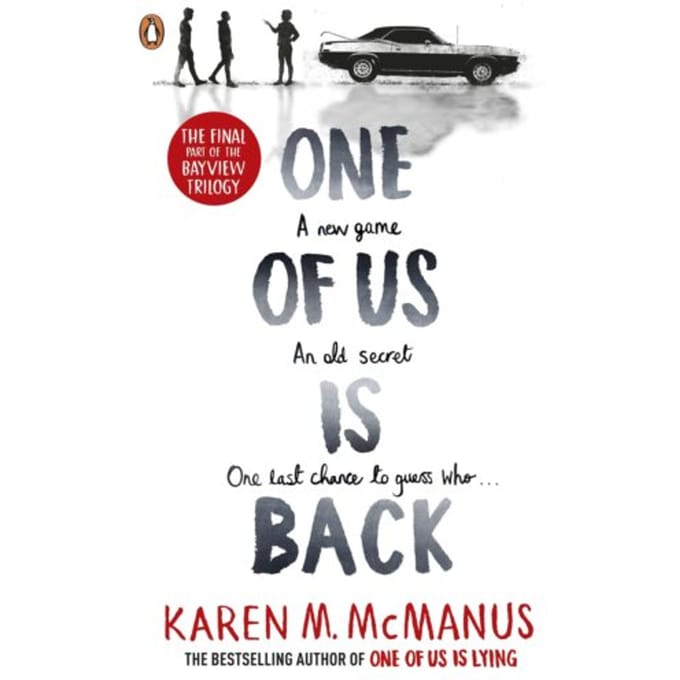 One Of Us Is Back - One Of Us Is Lying - Karen M. McManus