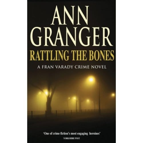 Rattling The Bones - Granger, Ann