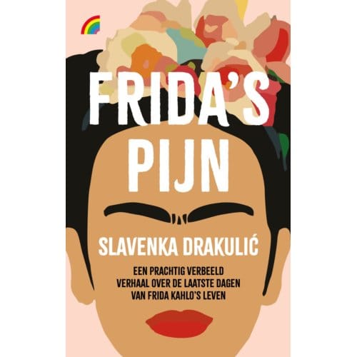 Frida's Pijn - Slavenka Drakulić