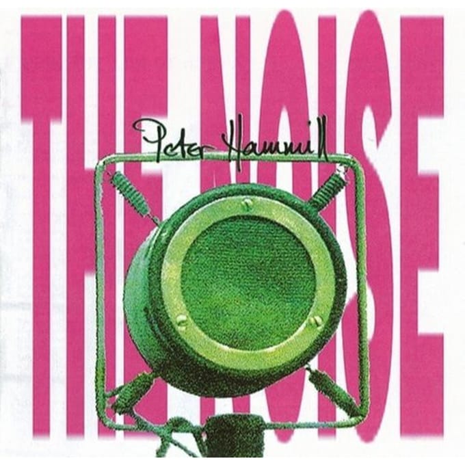 The Noise - Peter Hammill
