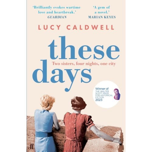 These Days - Lucy Caldwell