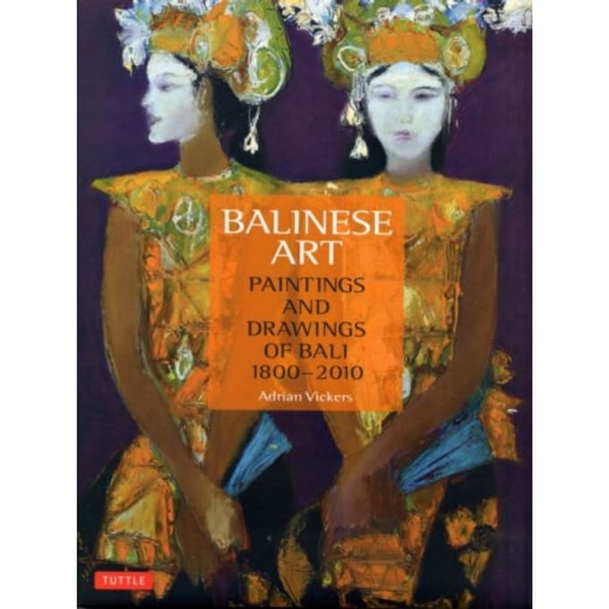 Balinese Art - Adrian Vickers