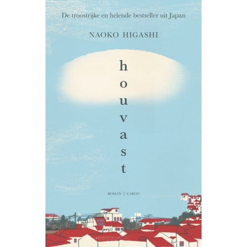 Houvast - Naoko Higashi