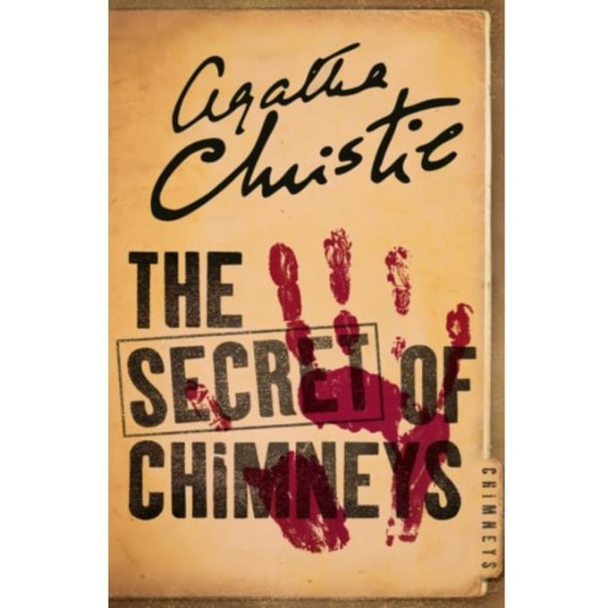 The Secret Of Chimneys - Agatha Christie