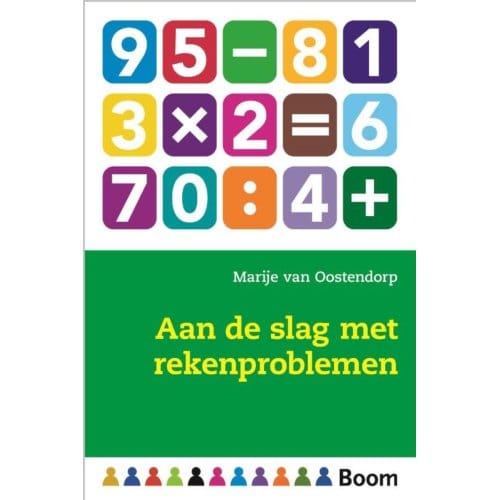 Aan De Slag Met Rekenproblemen - Marije van Oostendorp