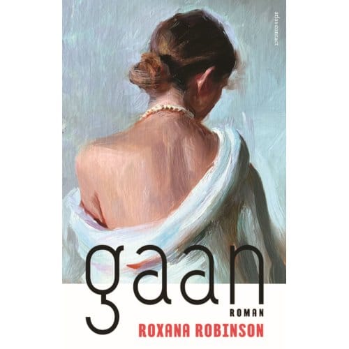 Gaan - Roxana Robinson