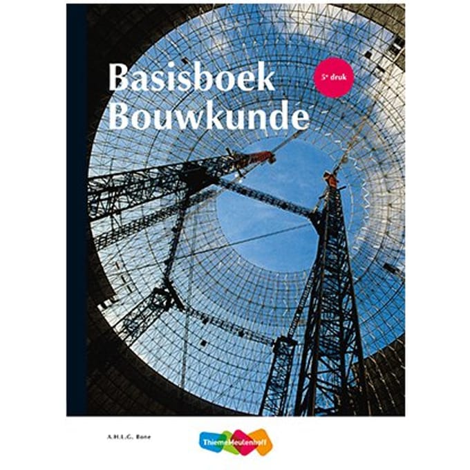 Basisboek Bouwkunde - A.H.L.G. Bone