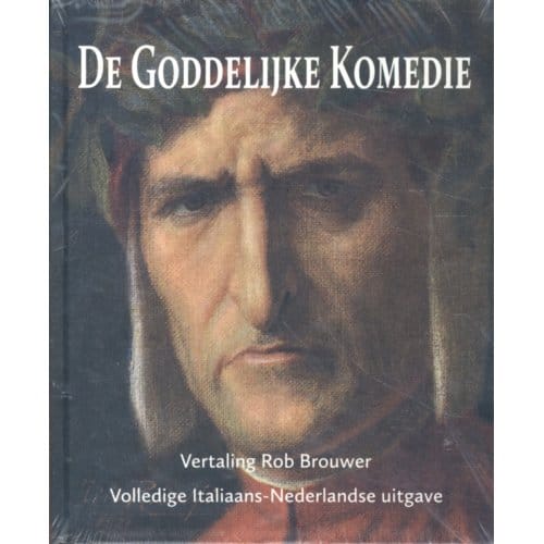 De Goddelijke Komedie En De Menselijke Tragedie - Rob Brouwer
