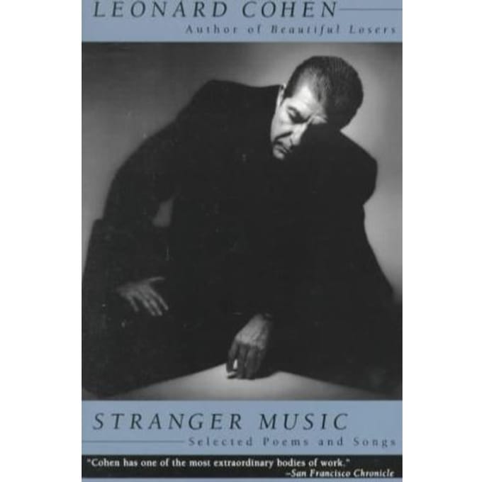 Stranger Music - Leonard Cohen