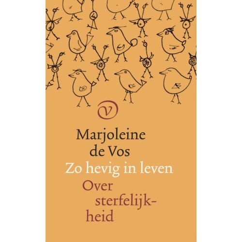 Zo Hevig In Leven - Marjoleine de Vos