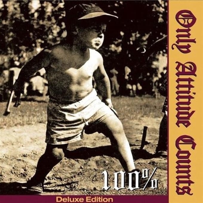 Only Attitude Counts - 100% Deluxe (CD)