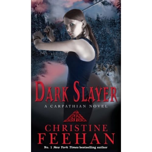 Dark Slayer - Dark Carpathian - Christine Feehan