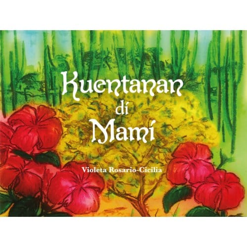 Kuentanan Di Mami - Violeta Rosario-Cicilia
