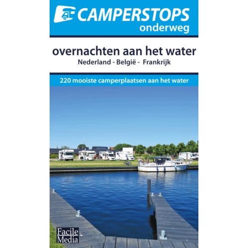 Overnachten Aan Het Water - Camperstops Onderweg