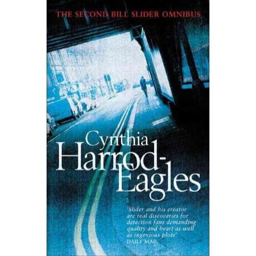 The Second Bill Slider Omnibus - Cynthia Harrod-Eagles