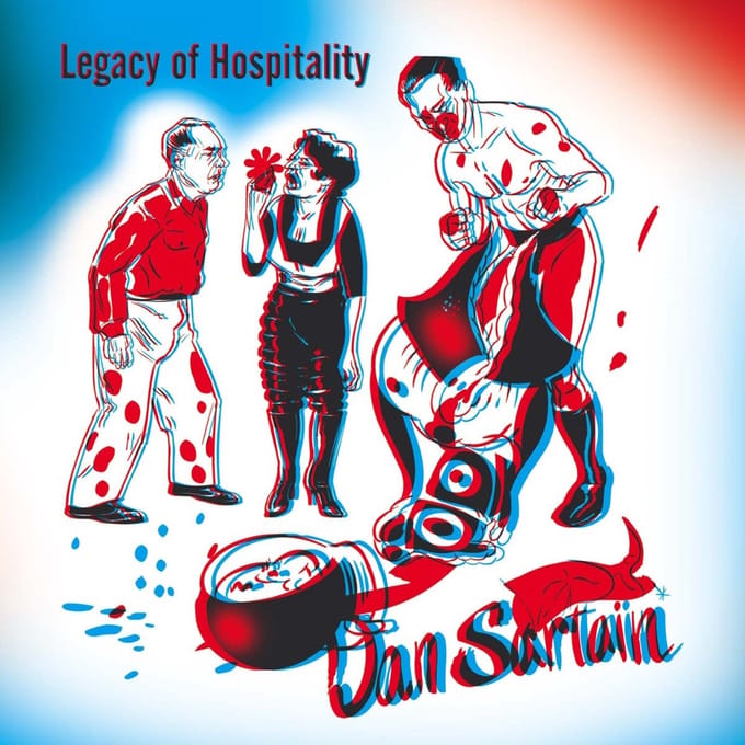 Dan Sartain - Legacy Of Hospitality (Recordings From 1999 - 2009) (CD)