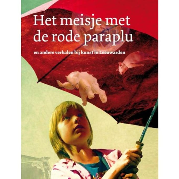 Het Meisje Met De Rode Paraplu - Lida Dijkstra