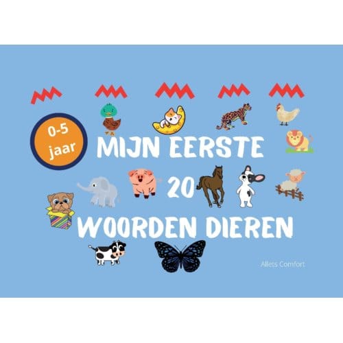 Mijn Eerste 20 Woorden Dieren - Allets Comfort
