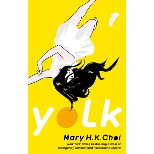 Yolk - Mary H. K. Choi