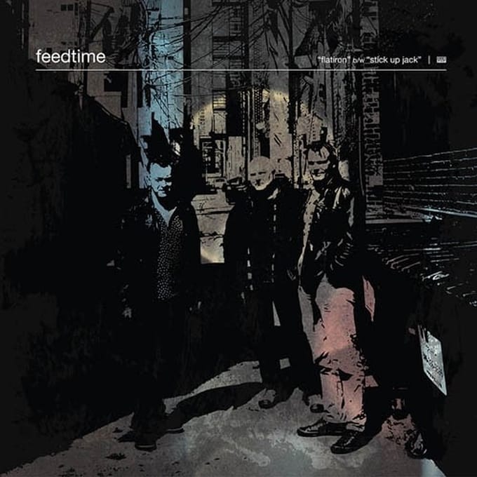 Feedtime - Flatiron b/w Stick Up Jack (7" Single)