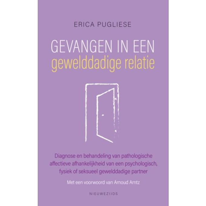 Gevangen In Een Gewelddadige Relatie - Erica Pugliese