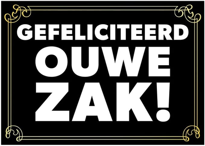 Gefeliciteerd ouwe zak verjaardagskaart