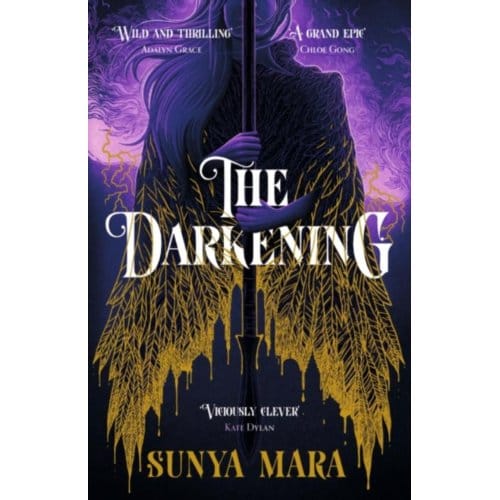The Darkening - The Darkening - Sunya Mara
