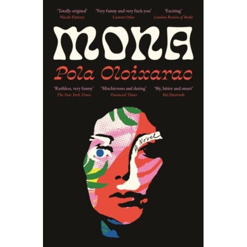 Mona - Pola Oloixarac