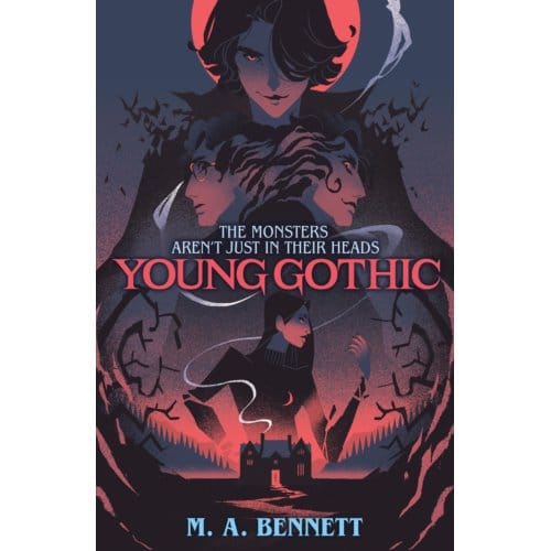 Young Gothic - Welbeck Children's Books - M.A. Bennett