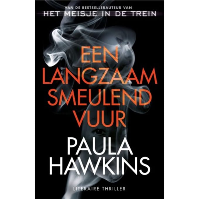 Een Langzaam Smeulend Vuur - Paula Hawkins