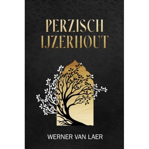 Perzisch Ijzerhout - Werner Van Laer