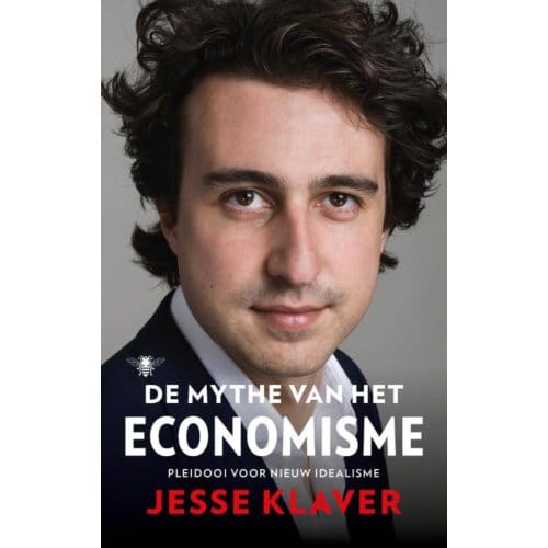 De Mythe Van Het Economisme - Jesse Klaver