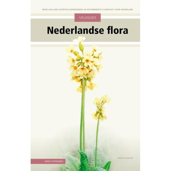 Veldgids Nederlandse Flora - Veldgids - Henk Eggelte