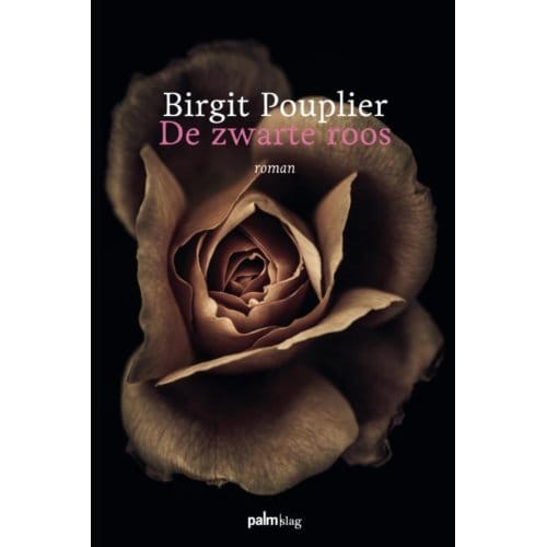 De Zwarte Roos - Birgit Pouplier