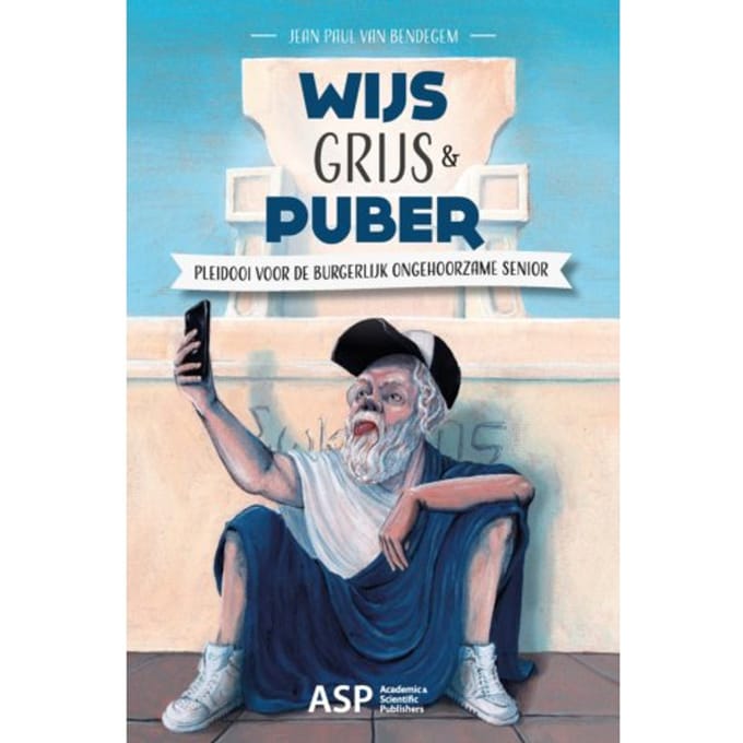Wijs, Grijs & Puber - Jean Paul van Bendegem