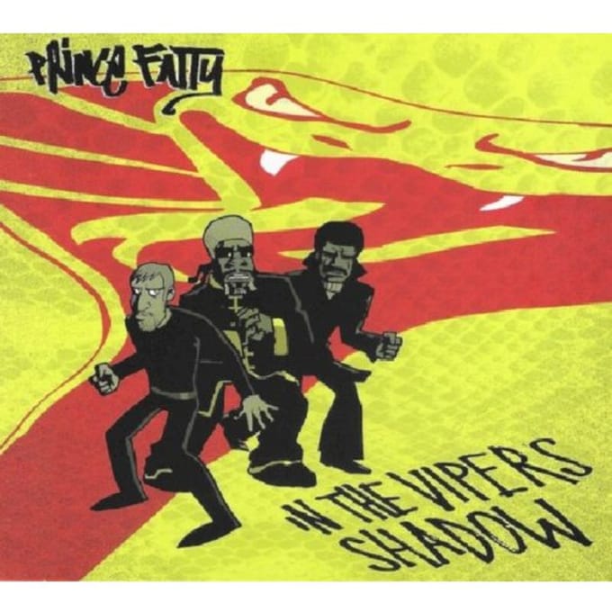 In The Viper's Shadow - Prince Fatty