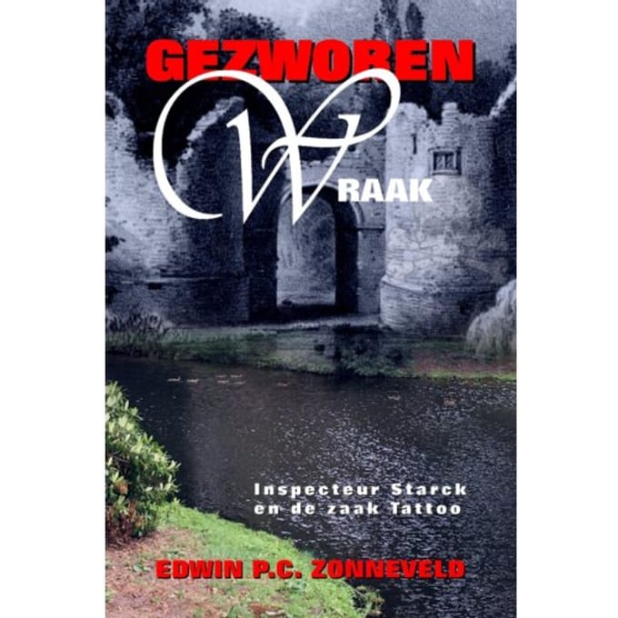 Gezworen Wraak - Edwin P.C. ZONNEVELD