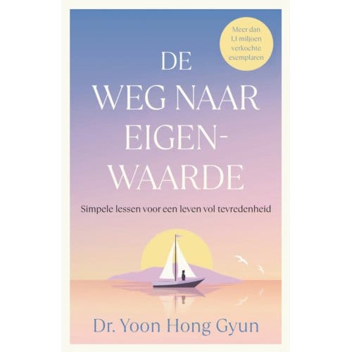 De Weg Naar Eigenwaarde - Yoon Hong Gyun