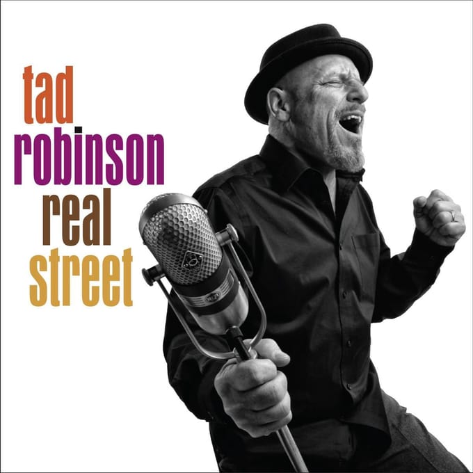 Real Street - Tad Robinson