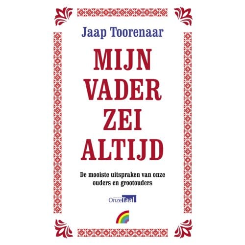 Mijn Vader Zei Altijd - Jaap Toorenaar