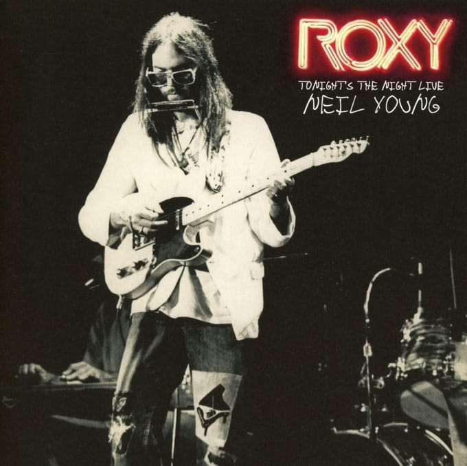 Roxy: Tonight'S The Night Live - Neil Young