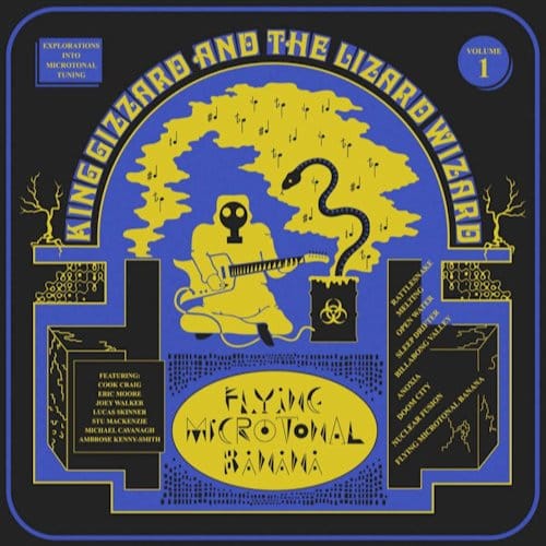 Flying Microtonal Banana - King Gizzard & The Lizard Wizard