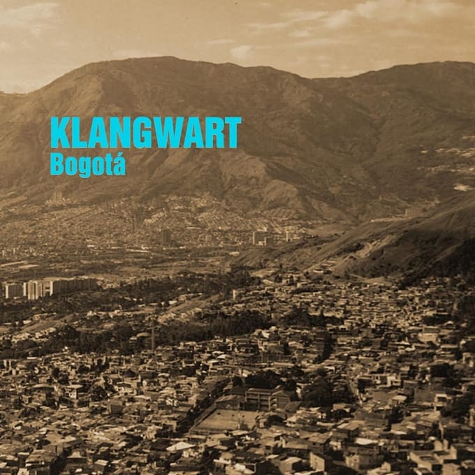 Klangwart - Bogotá (CD | LP)