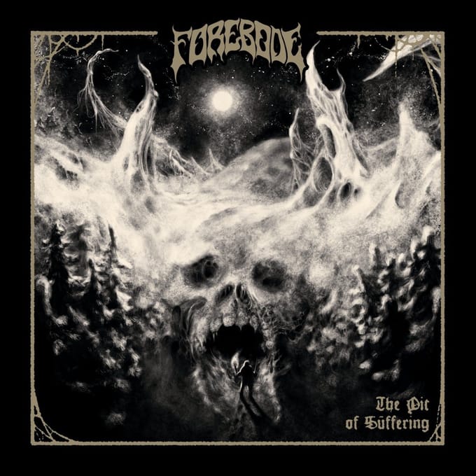 Forebode - The Pit Of Suffering (LP)