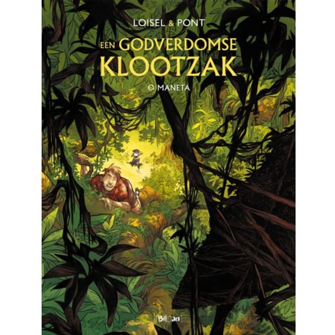 O Maneta - Godverdomse Klootzak, Een - Sc - Régis Loisel